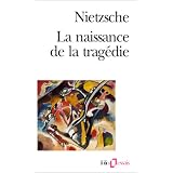 La Naissance de la trag�diepar Friedrich Nietzsche