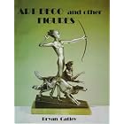 Art Deco and Other Figures by Bryan Catley and Byran Catley