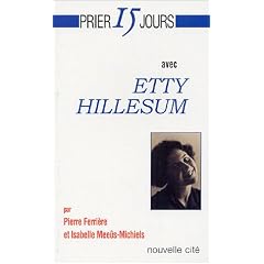 Prier 15 jours avec Etty Hillesum