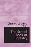 The School Book of Forestry