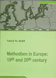 Methodism in Europe: 19th and 20th Century