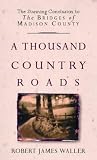 A Thousand Country Roads