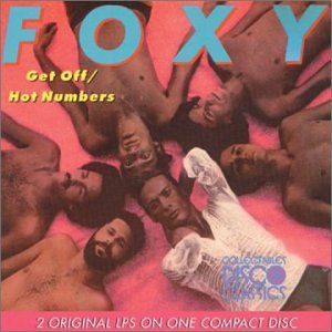 Foxy - Get Off / Hot Numbers - Zortam Music