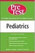 Pediatrics: PreTest Self Assessment and Review (Pretest Series)