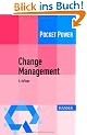 Change Management: 7 Methoden f�r die Gestaltung von Ver�nderungsprozessen