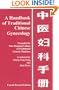 A Handbook of Traditional Chinese Gynecology