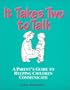 It Takes Two To Talk: A Parent's Guide to Helping Children Communicate