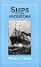 Search : Ships of Our Ancestors