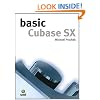 Basic Cubase Sx (The Basic Series)