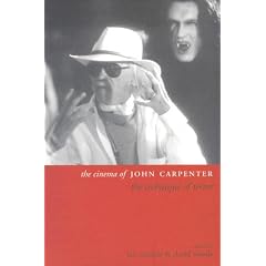 The Cinema of John Carpenter: The Technique of Terror (Directors' Cuts)