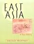East Asia: A New History
