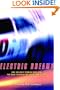 Electric Dreams: One Unlikely Team of Kids and the Race to Build the Car of the Future