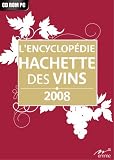 Encyclopédie Hachette des vins 2008