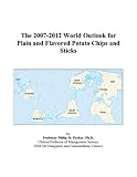 Review ICON Group International, Inc.  / The 2007-2012 World Outlook for Plain and Flavored Potato Chips and Sticks