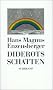 Diderots Schatten: Unterhaltungen, Szenen, Essays. �bersetzt, bearbeitet und erfunden von Hans Magnus Enzensberger