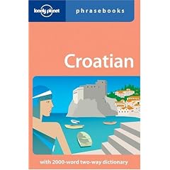 Croatian: Lonely Planet Phrasebook