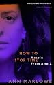 How to Stop Time: The Memoir of a Heroin Addict