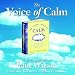 The Voice of Calm