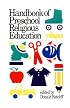 Handbook of Preschol Religious Education (Religion Education Press Handbook)