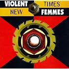 Click here to buy New Times by Violent Femmes .