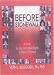 Before Stonewall: Activists for Gay and Lesbian Rights in Historical Context (Haworth Gay & Lesbian Studies)