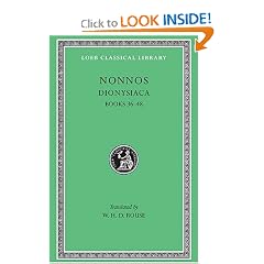 Nonnos: Dionysiaca, Volume III, Books 36-48 (Loeb Classical Library No. 356)