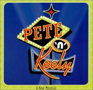 CD-Charts  Music : Pete 'n' Keely (Original Cast Recording)