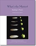 Whats the Matter? Readings in Physics