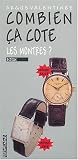 Combien ça cote : Les montres