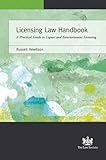 Licensing law handbook : a practical guide to liquor and entertainment licensing