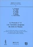 Revue Emile Bruylant  / Le Protocole numéro 11 à la Convention européenne des Droits de l'homme