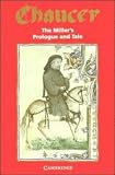 The Miller's Prologue and Tale (Selected Tales from Chaucer) Geoffrey Chaucer