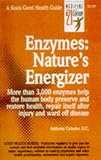 Enzymes: Nature`s Energizers