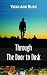 Through the Door to Dusk (The Dusk Chronicles) at Amazon Books: 41BNWnAHLXL._SL75_