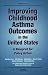Improving Childhood Asthma Outcomes in the United States: A Blueprint for Policy Action