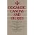 Dogmatic Canons and Decrees of the Council of Trent, Vatican Council I, Plus the Decree on the Immaculate Conception and the Syllabus of Errors
