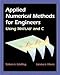 Applied Numerical Methods for Engineers Using MATLAB  and C