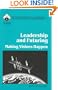 Leadership and Futuring: Making Visions Happen (Roadmaps to Success)