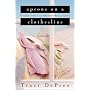 Aprons on a Clothesline (The Lake Emily Series #3)