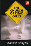 The Church of Dead Girls
