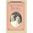 Mother Was a Rebel: In Praise of Gentle People