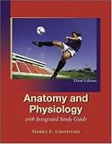 Anatomy and Physiology with Integrated Study Guide
