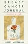 Breast Cancer Journal: A Century of Petals
