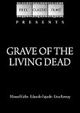 Grave of the Living Dead (1983)