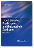 Type 2 Diabetes, Pre-Diabetes, and the Metabolic Syndrome (Current Clinical Practice)