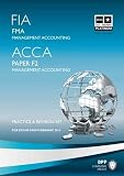 FIA, ACCA, for exams from February 2014 to August 2015. Paper F2, Management accounting