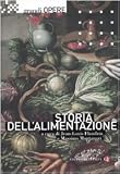 Storia dellalimentazione (Grandi opere)