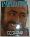 Pavarotti: Life with Luciano