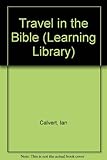 Travel in the Bible