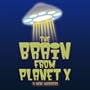 The Brain From Planet X (2006 Original Los Angeles Cast)